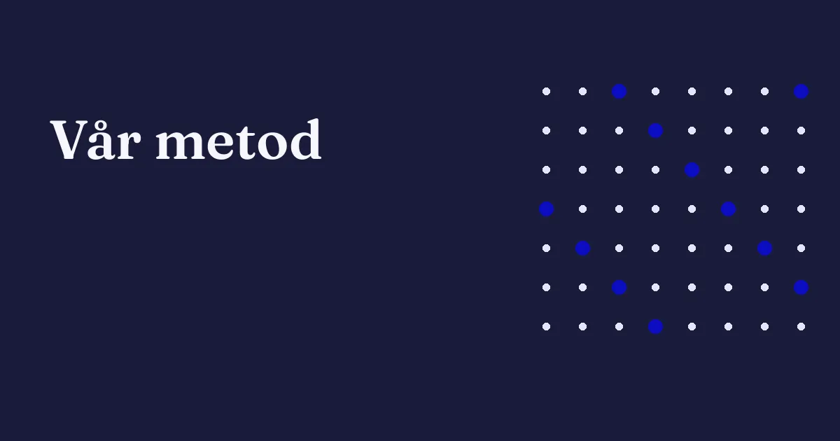 Vår metod